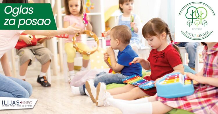 Konkurs za posao: Privatni vrtić u Ilijašu širi svoj tim – pridruži nam se u stvaranju sigurnog, podsticajnog i radosnog mjesta za djecu!