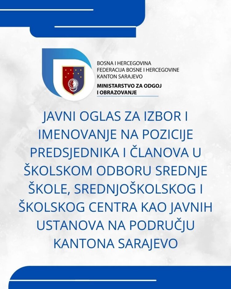 Raspisan Javni poziv za izbor članova školskih odbora u Kantonu Sarajevo