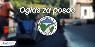 „Dobojputevi“ d.d. raspisuju oglas za prijem više radnika u Ilijašu, Kaknju i Visokom