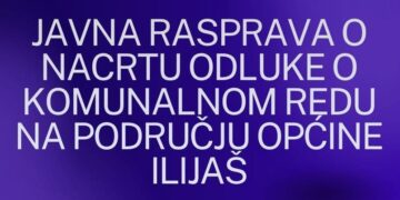 Javna rasprava u Ilijašu: Nacrt Odluke o komunalnom redu pred građanima