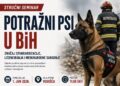 U Vogošći stručni seminar o potražnim psima u BiH: Fokus na standardizaciji, licenciranju i međunarodnoj saradnji