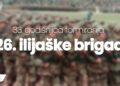 Sutra centralni program i Svečana akademija povodom 33. godišnjice formiranja 126. ilijaške brigade