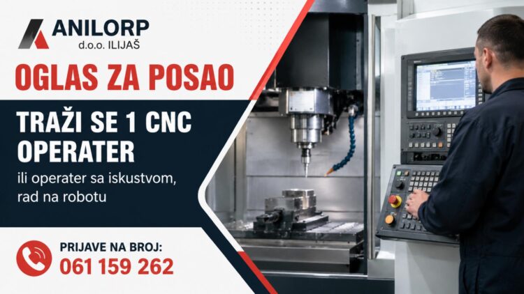 Anilorp d.o.o. Ilijaš zapošljava CNC operatera
