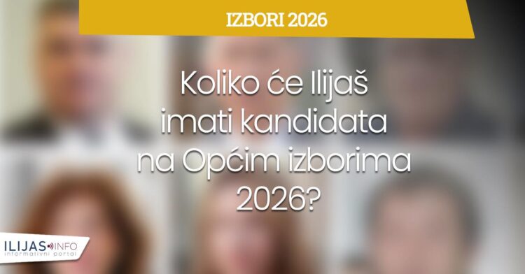 Koliko će Ilijaš imati kandidata na Općim izborima 2026? Uskoro poznata imena i raspored na listama