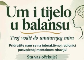 “Um i tijelo u balansu“: Interaktivna radionica posvećena mentalnom zdravlju u Ilijašu